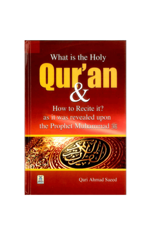 What is the Holy Quran & How to Recite it?
